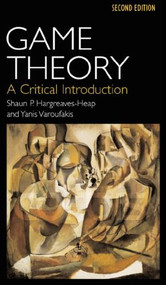 Game Theory (A Critical Introduction) - 9780415250955 by Shaun Hargreaves-Heap, Yanis Varoufakis, 9780415250955