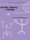 Gender, Agency and Change (Anthropological Perspectives) - 9780415228282 by Victoria Goddard, 9780415228282