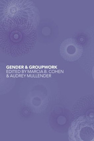 Gender and Groupwork - 9780415080576 by Marcia Cohen, Audrey Mullender, 9780415080576