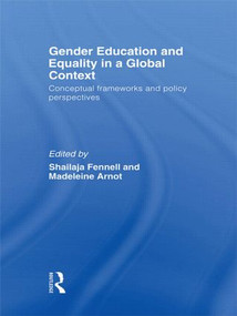 Gender Education and Equality in a Global Context (Conceptual Frameworks and Policy Perspectives) - 9780415552059 by Shailaja Fennell, Madeleine Arnot, 9780415552059