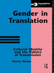 Gender in Translation - 9780415115360 by Sherry Simon, 9780415115360