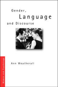 Gender, Language and Discourse - 9780415169066 by Ann Weatherall, 9780415169066
