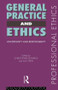 General Practice and Ethics - 9780415164993 by Christopher Dowrick, Lucy Frith, 9780415164993