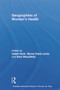 Geographies of Women's Health (Place, Diversity and Difference) - 9780415695336 by Nancy Davis Lewis, Isabel Dyck, Sara McLafferty, 9780415695336