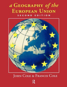 A Geography of the European Union by John Cole, 9780415143110