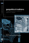 Geopolitical Traditions (Critical Histories of a Century of Geopolitical Thought) by David Atkinson, Klaus Dodds, 9780415172493