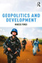 Geopolitics and Development by Marcus Power, 9780415519571