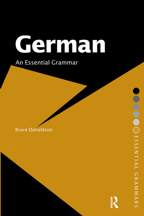 German: An Essential Grammar - 9780415366021 by Bruce Donaldson, 9780415366021