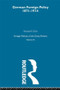 Germ Foreign Pol 1871-1914 V9 by Geiss, 9780415606356