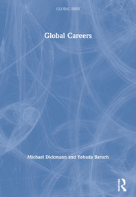 Global Careers by Michael Dickmann, Yehuda Baruch, 9780415446280