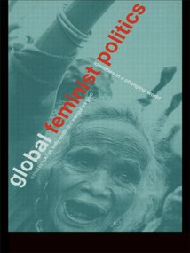 Global Feminist Politics (Identities in a Changing World) - 9780415214704 by Suki Ali, Kelly Coate, Wangui wa Goro, 9780415214704