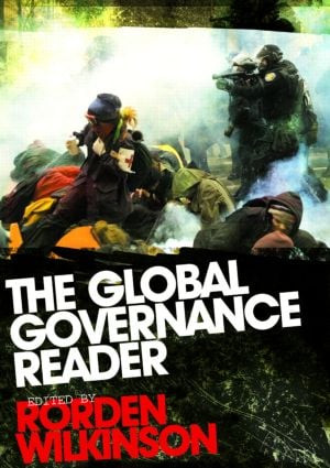 The Global Governance Reader by Rorden Wilkinson, 9780415332071