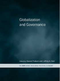 Globalization and Governance - 9780415242493 by Jeffrey A. Hart, Aseem Prakash, 9780415242493