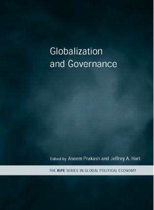 Globalization and Governance - 9780415242493 by Jeffrey A. Hart, Aseem Prakash, 9780415242493