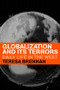 Globalization and its Terrors by Teresa Brennan, 9780415285230