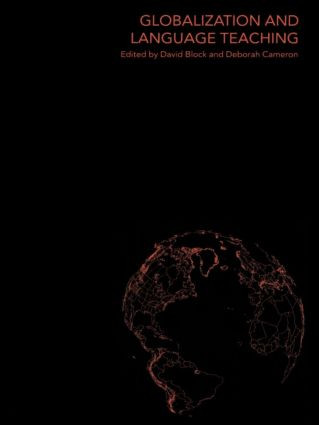 Globalization and Language Teaching - 9780415242769 by David Block, Deborah Cameron, 9780415242769