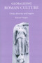 Globalizing Roman Culture (Unity, Diversity and Empire) - 9780415351768 by Richard Hingley, 9780415351768