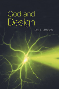 God and Design (The Teleological Argument and Modern Science) - 9780415263443 by Neil A. Manson, 9780415263443