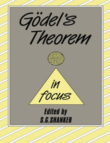 Godel's Theorem in Focus by S.G. Shanker, 9780415045759