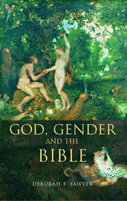 God, Gender and the Bible - 9780415174848 by Deborah Sawyer, David Gunn, Gary. A Philips, 9780415174848