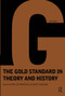 Gold Standard In Theory & History by Barry Eichengreen, Marc Flandreau, 9780415150613