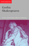 Gothic Shakespeares - 9780415420679 by John Drakakis, Dale Townshend, 9780415420679