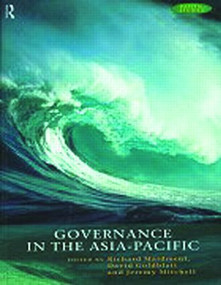 Governance in the Asia-Pacific by David Goldblatt, Richard Maidment, Jeremy Mitchell, 9780415172769