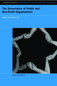The Governance of Public and Non-Profit Organizations by Chris Cornforth, 9780415359924