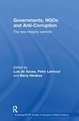 Governments, NGOs and Anti-Corruption (The New Integrity Warriors) - 9780415599610 by Luís de Sousa, Barry Hindess, Peter Larmour, 9780415599610