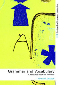 Grammar and Vocabulary (A Resource Book for Students) - 9780415231718 by Howard Jackson, 9780415231718