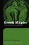 Greek Magic (Ancient, Medieval and Modern) - 9780415518413 by John Petropoulos, 9780415518413