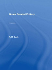 Greek Painted Pottery - 9780415138604 by R M Cook **Decd**, R. M. Cook, 9780415138604