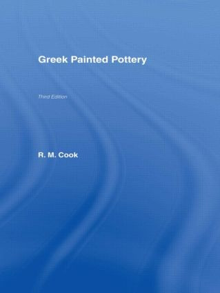 Greek Painted Pottery - 9780415138604 by R M Cook **Decd**, R. M. Cook, 9780415138604