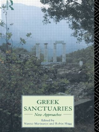 Greek Sanctuaries (New Approaches) - 9780415125369 by Robin Hagg, Nanno Marinatos, 9780415125369