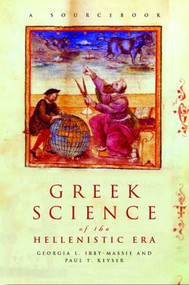 Greek Science of the Hellenistic Era (A Sourcebook) - 9780415238489 by Georgia L. Irby-Massie, Paul T. Keyser, 9780415238489