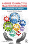 A Guide to Impactful Teacher Evaluations (Let's Finally Get It Right!) - 9780367611491 by Joseph O. Rodgers, 9780367611491