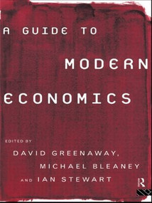 A Guide to Modern Economics by Michael Bleaney, Prof David Greenaway, 9780415144285