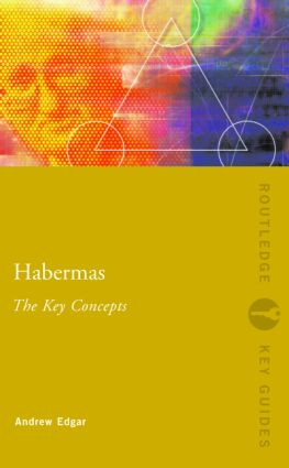 Habermas: The Key Concepts - 9780415303798 by Andrew Edgar, 9780415303798
