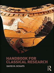 Handbook for Classical Research - 9780415425230 by David Schaps, 9780415425230