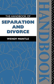The Handbook of Separation and Divorce - 9780415106634 by Wendy Mantle, 9780415106634