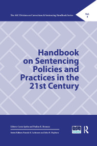 Handbook on Sentencing Policies and Practices in the 21st Century by Cassia Spohn, Pauline Brennan, 9780367530983