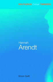 Hannah Arendt - 9780415425865 by Simon Swift, 9780415425865