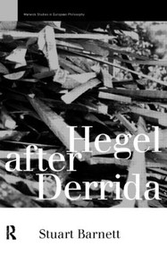 Hegel After Derrida - 9780415171052 by Stuart Barnett, 9780415171052
