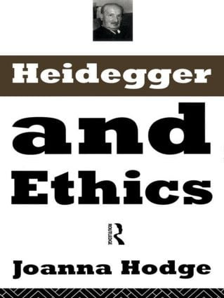 Heidegger and Ethics - 9780415096508 by Joanna Hodge, 9780415096508