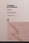 Heidegger and the Political - 9780415130646 by Miguel de Beistegui, 9780415130646
