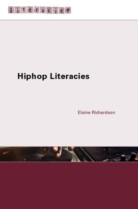 Hiphop Literacies - 9780415329279 by Elaine Richardson, 9780415329279