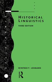 Historical Linguistics (An Introduction) - 9780415072434 by Winfred P. Lehmann, 9780415072434