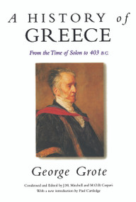 A History of Greece (From the Time of Solon to 403 BC) - 9780415642743 by George Grote, M.O.B. Caspari, J.M. Mitchell, 9780415642743