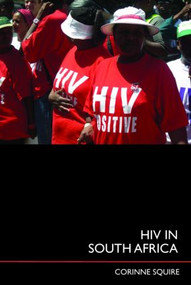 HIV in South Africa (Talking about the big thing) - 9780415372107 by Corinne Squire, 9780415372107