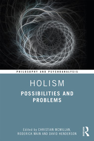 Holism (Possibilities and Problems) - 9780367424824 by Christian McMillan, Roderick Main, David Henderson, 9780367424824